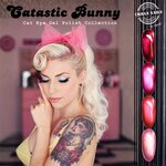 Catastic Bunny -  Cat Eye Collection