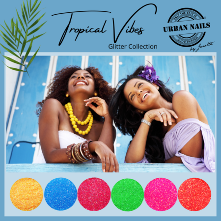 Tropical Vibes Glitter Collection