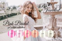 Be Jeweled Pink Bridal gel polish Collection
